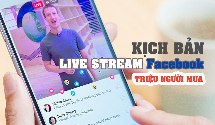 Bí quyết livestream trên facebook triệu người mua