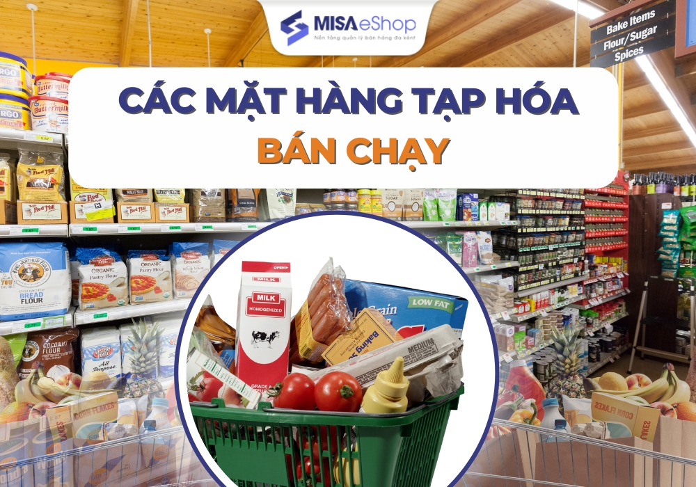 Các mặt hàng tạp hóa bán chạy nhất