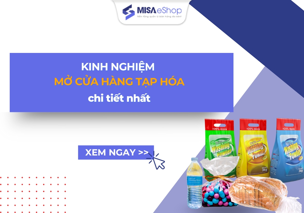 Kinh nghiệm mở cửa hàng tạp hóa