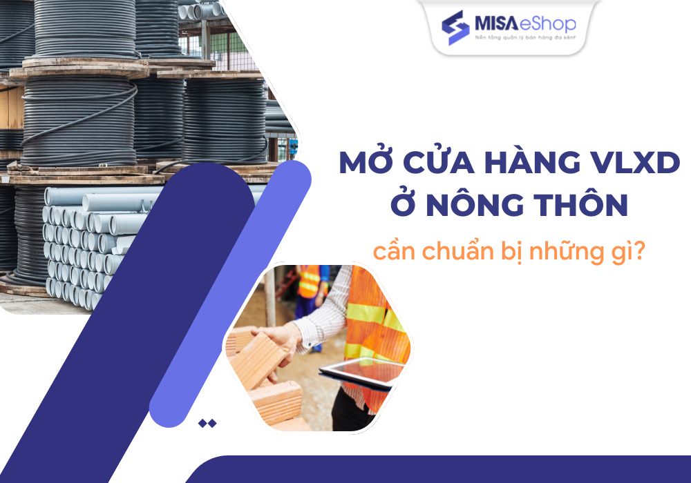 Mở cửa hàng vật liệu xây dựng ở nông thôn