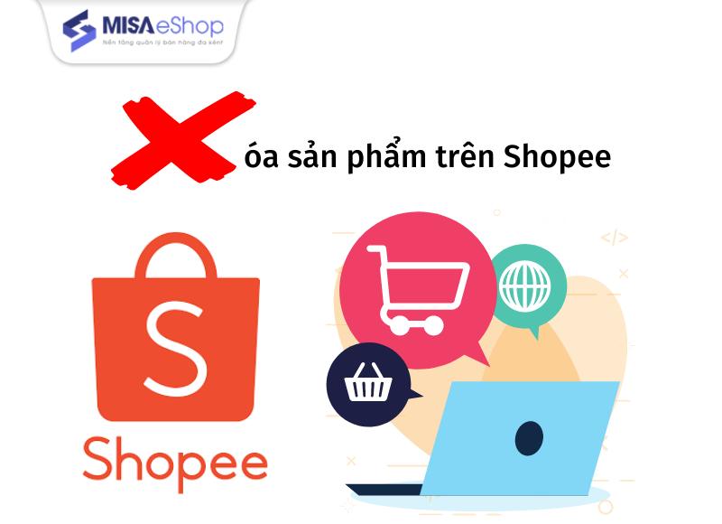 Xóa sản phẩm trên Shopee: lưu ý & hướng dẫn chi tiết nhất