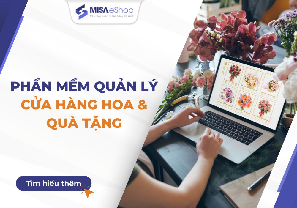 Phần mềm quản lý cửa hàng hoa và quà tặng